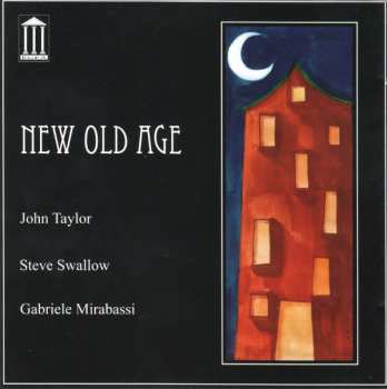 CD John Taylor: New Old Age