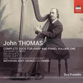 John Thomas: Complete Duos For Harp And Piano, Volume One