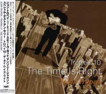 Album John Tropea: Tropea 10: The Time Is Right