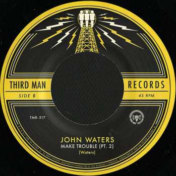 SP John Waters: Make Trouble