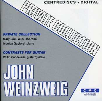 Album John Weinzweig: Private Collection: The Music Of John Weinzweig