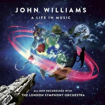 Album The London Symphony Orchestra: John Williams: A Life In Music