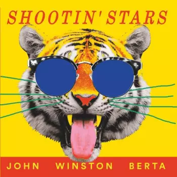 John Winston Berta: Shine On Shootin` Stars