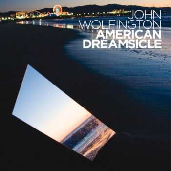 Album John Wolfington: American Dreamsicle