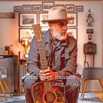 CD John Wort Hannam: Long Haul
