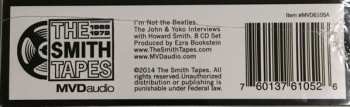 8CD/Dobozkészlet John Lennon: I'm Not The Beatles: The John & Yoko Interviews with Howard Smith 1969-72