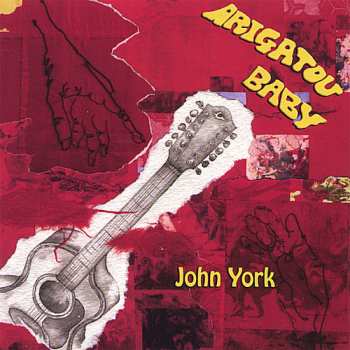 CD John York: Arigatou Baby