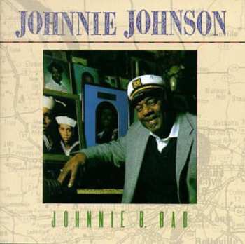 CD Johnnie Johnson: Johnnie B. Bad