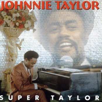 CD Johnnie Taylor: Taylored In Silk & Super Taylor