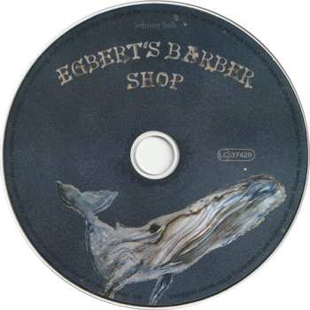 CD Johnny Bob: Egbert‘s Barber Shop