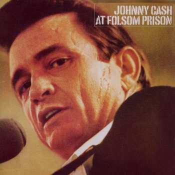 CD Johnny Cash: At Folsom Prison