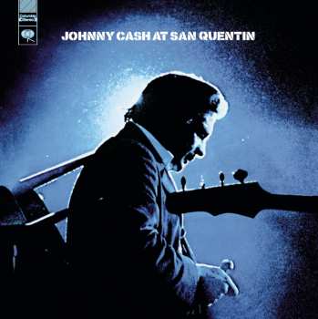 CD Johnny Cash: At San Quentin (The Complete 1969 Concert)