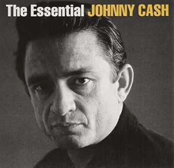 2CD Johnny Cash: The Essential Johnny Cash