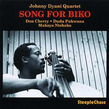 CD Johnny Dyani Quartet: Song For Biko