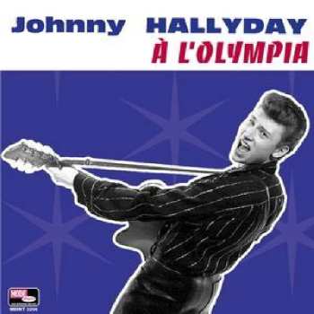CD Johnny Hallyday: Johnny Hallyday À L'olympia