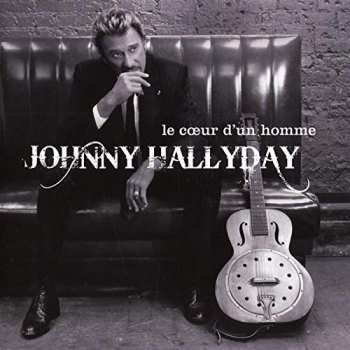 CD Johnny Hallyday: Le Cœur D'Un Homme