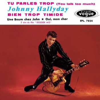 CD Johnny Hallyday: Tu Parles Trop (You Talk Too Much)