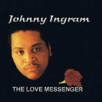 Album Johnny Ingram: Love Messenger
