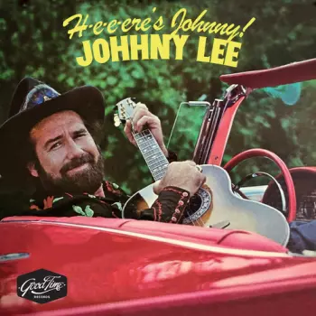 Johnny Lee: H-e-e-ere's Johnny!