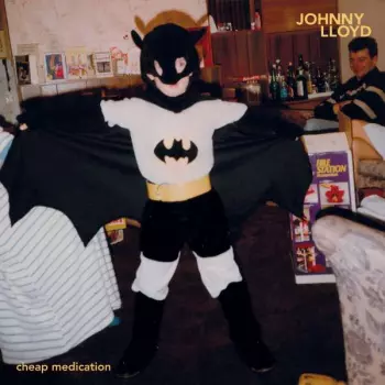 Johnny Lloyd: Cheap Medication