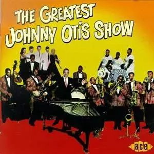 The Greatest Johnny Otis Show