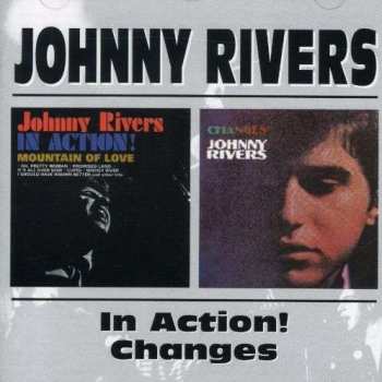 CD Johnny Rivers: In Action! / Changes