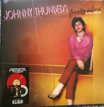 LP/SP Johnny Thunders: Finally Alone (The Sticks & Stones Tapes) LTD | CLR