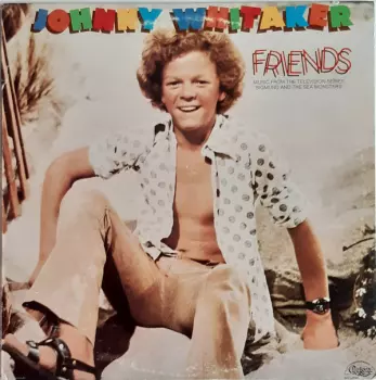 Johnny Whitaker: Friends