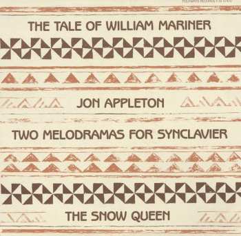 Album Jon Appleton: Two Melodramas For Synclavier