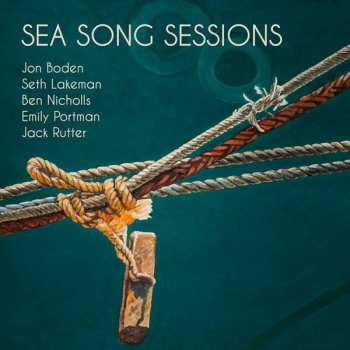 Album Seth Lakeman: Sea Song Sessions