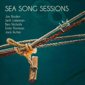 Seth Lakeman: Sea Song Sessions