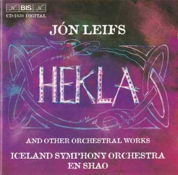 Album Iceland Symphony Orchestra: Hekla And Other Orchestral Works