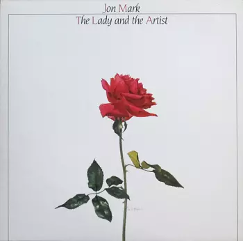 Jon Mark: The Lady And The Artist