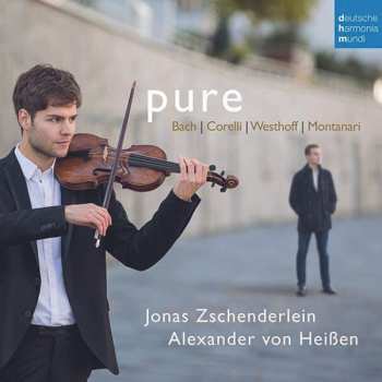 Album Jonas Zschenderlein: Pure — Works For Violin And Harpsichord By Bach, Corelli, Von Westhoff & Montanari