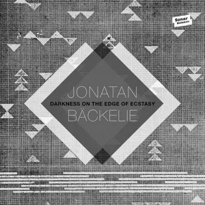 Jonatan Backelie: Darkness On The Edge Of Ecstasy