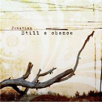 Album Jonathan: Still A Chance
