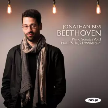 Piano Sonatas Vol. 3 Nos.15 'Pastorale', 16 & 21 'Waldstein'
