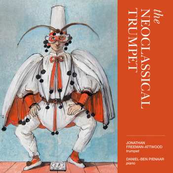 Album Daniel-Ben Pienaar: The Neoclassical Trumpet