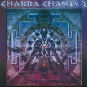 Album Jonathan Goldman: Chakra Chants 2