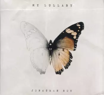 Jonathan Roy: My Lullaby