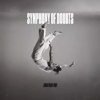 Jonathan Roy: Symphony of Doubts