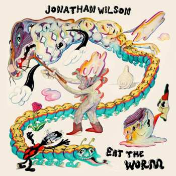 CD Jonathan Wilson: Eat The Worm