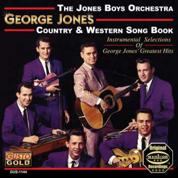 Album Jones Boys Orchestra: George Jones Country & Western Songbook