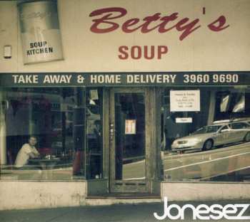 Album Jonesez: Betty's Soup