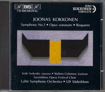 CD Soile Isokoski: Symphony No.3 • Opus Sonorum • Requiem