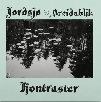 Breidablik: Kontraster