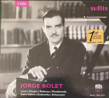Album Jorge Bolet: Liszt | Chopin | Moszkowski | Saint-Säens | Godowsky | Schumann (The RIAS Recordings Vol.I)
