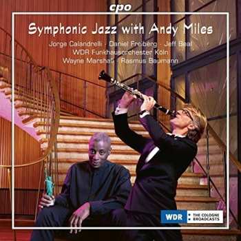 Album WDR Funkhausorchester: Symphonic Jazz With Andy Miles