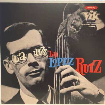 LP Jorge López Ruiz: B.A. Jazz