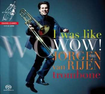 Album Jörgen van Rijen: I Was Like Wow